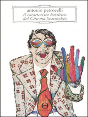 cover image of il caratterista basilisco del Cinema Scaturchio